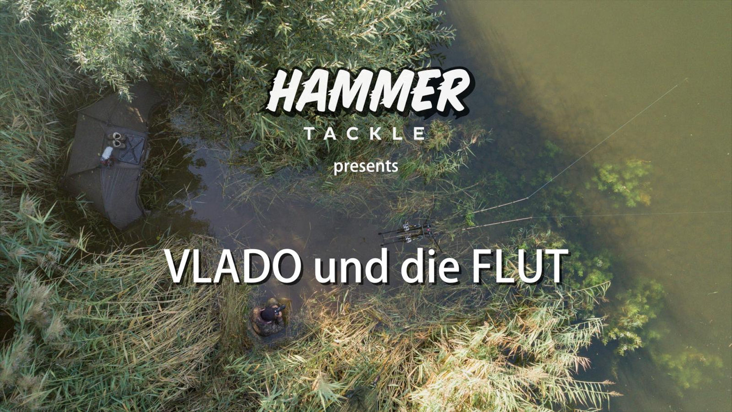 Vlado und die Flut | Hammer Tackle